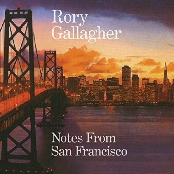 Rory Gallagher Notes From San Francisco (Remastered) – Plak