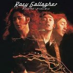 Rory Gallagher Photo Finish (Remastered) - Plak