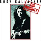 Rory Gallagher Top Priority (Remastered) - Plak