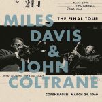 Miles Davis, John Coltrane The Final Tour: Copenhagen, March 24, 1960 - Plak