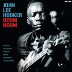 John Lee Hooker Boom Boom - Plak
