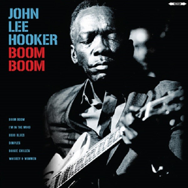 John Lee Hooker Boom Boom – Plak