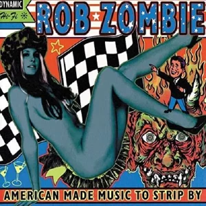 Rob Zombie American Made Music To Strip By Plak