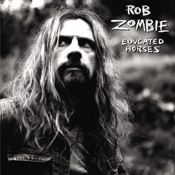 rob-zombie-educated-horses-plak Rob Zombie Educated Horses Plak
