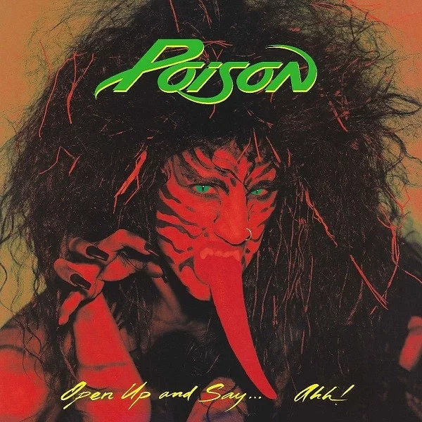 poison-open-up-and-say-ahhh-plak Poison Open Up And Say... Ahhh! Plak