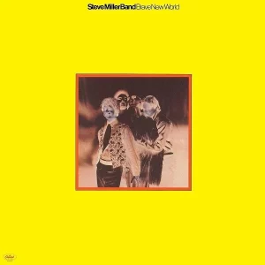 Steve Miller Band Brave New World Plak