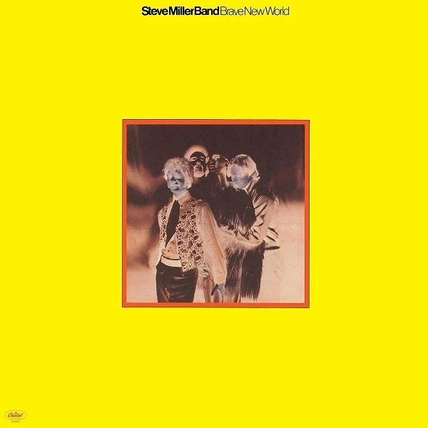 steve-miller-band-brave-new-world-plak Steve Miller Band Brave New World Plak