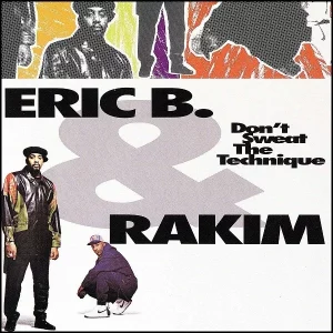 Eric B. & Rakim Don'T Sweat The Technique Plak