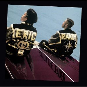 Eric B. & Rakim Follow The Leader Plak