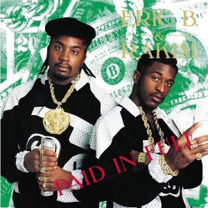 Eric B. & Rakim Paid in Full Plak