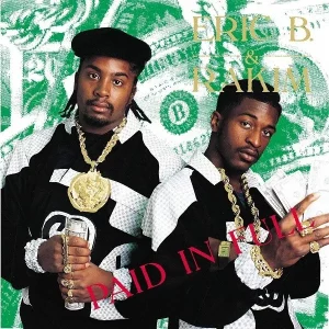 Eric B. & Rakim Paid in Full Plak
