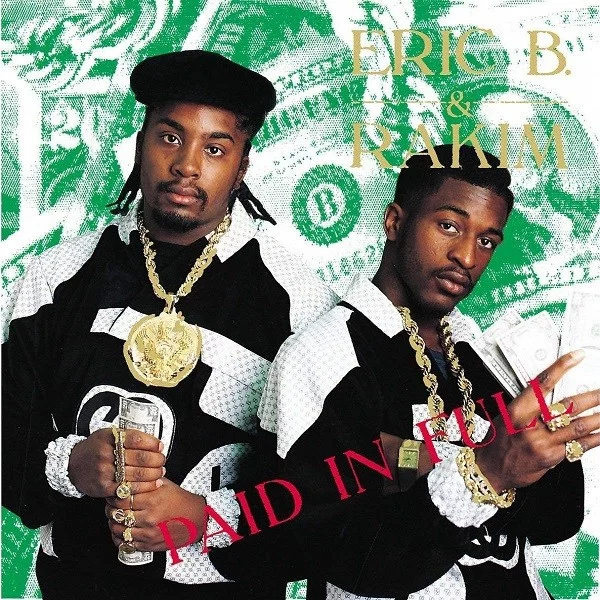 eric-b-rakim-paid-in-full-plak Eric B. & Rakim Paid in Full Plak