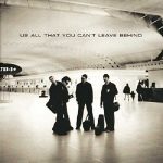 U2 All That You Can't Leave Behind (Remastered 2017) - Plak