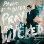 Panic At The Disco Pray For The Wicked - Plak