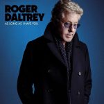 Roger Daltrey As Long As I Have You Plak