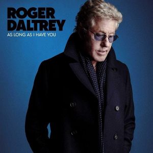 Roger Daltrey As Long As I Have You Plak