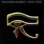 The Sisters Of Mercy Vision Thing - Plak