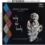 Frank Sinatra Sings For Only The Lonely (60th Anniversary Edition) - Plak