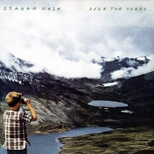 graham-nash-over-the-years-plak Graham Nash Over The Years... Plak