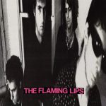 Flaming Lips In A Priest Driven Ambulance (Remastered) Plak