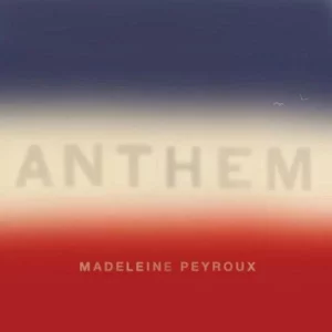 Madeleine Peyroux Anthem Plak