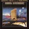 Grateful Dead From The Mars Hotel Plak