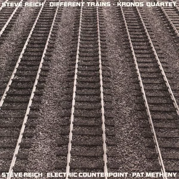 steve-reich-different-trains-electric-counterpoint-plak Steve Reich Different Trains Electric Counterpoint Plak