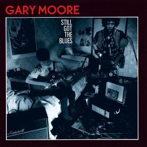 Gary Moore Still Got The Blues Plak