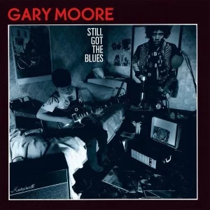 Gary Moore Still Got The Blues Plak