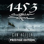 Can Atilla 1453 Sultanlar Aşkına - Plak