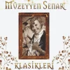 Müzeyyen Senar Klasikleri Plak