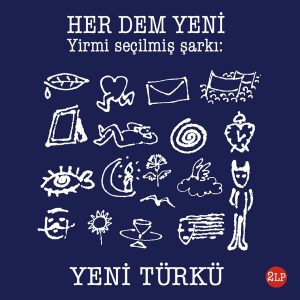 Yeni Türkü Her Dem Yeni Plak