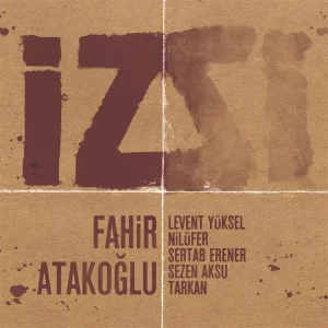 Fahir Atakoğlu İz 2 Plak