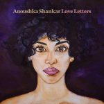 Anoushka Shankar Love Letters - Plak