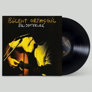 Bülent Ortaçgil Eski Defterler Plak