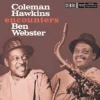 Coleman Hawkins, Ben Webster Encounters - Plak