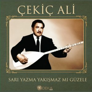 Çekiç Ali Sarı Yazma Yakışmaz mı Güzele Plak