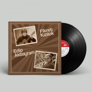 Fikret Kızılok Edip Akbayram Plak