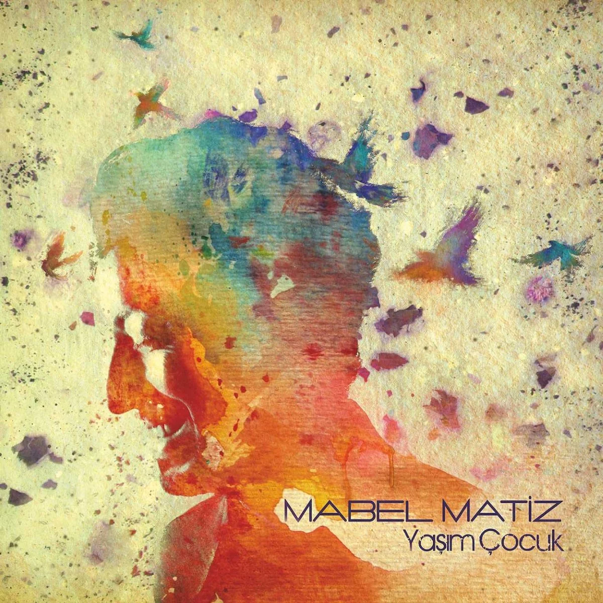 mabel-matiz-yasim-cocuk-plak Mabel Matiz Yaşım Çocuk Plak