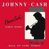 Johnny Cash Classic Cash Hall Of Fame Series - Early Mixes (RSD 2020) - Plak