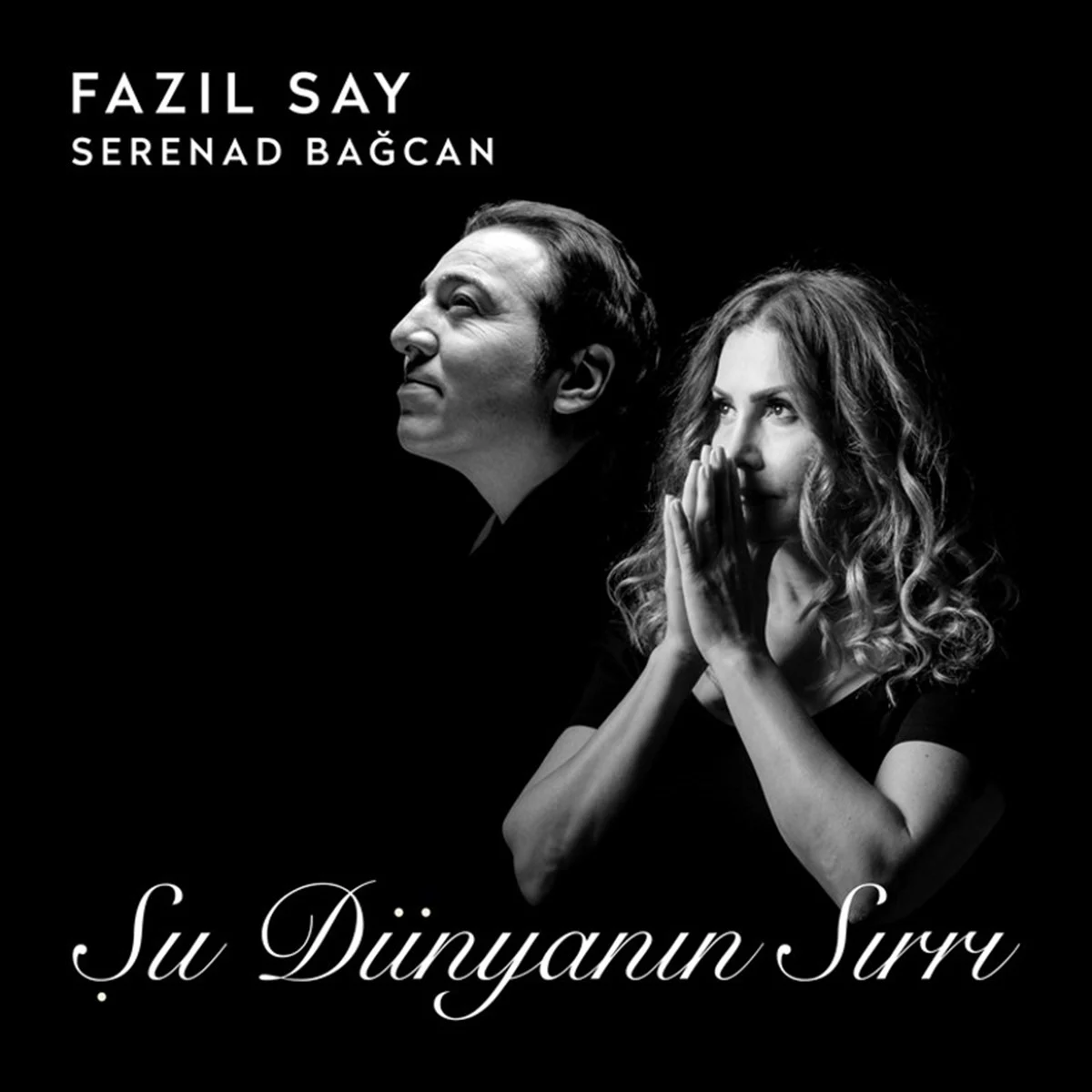 fazil-say-serenad-bagcan-su-dunyanin-sirri-plak Fazıl Say & Serenad Bağcan Şu Dünyanın Sırrı - Plak - Görsel 1