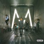 Maroon 5 It Won't Be Soon Before Long - Plak