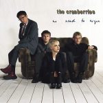 The Cranberries No Need To Argue (Deluxe Edition) - Plak