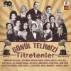 Gönül Telimizi Titretenler 1 Plak