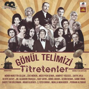 Gönül Telimizi Titretenler 1 Plak