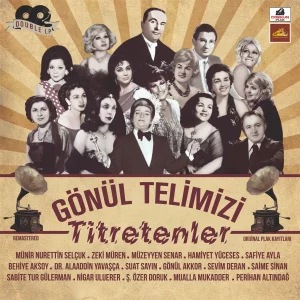 Gönül Telimizi Titretenler 1 Plak