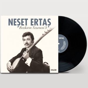 Neşet Ertaş Bozkırın Tezenisi 3 Plak