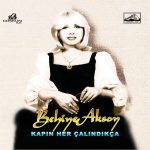 Behiye Aksoy Kapın Her Çalındığında - Plak
