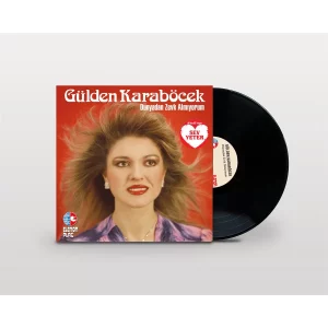 Gülden Karaböcek Dünyadan Zevk Almıyorum Plak