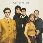 Pulp His 'N' Hers (Limited Edition - White Vinyl) - Plak